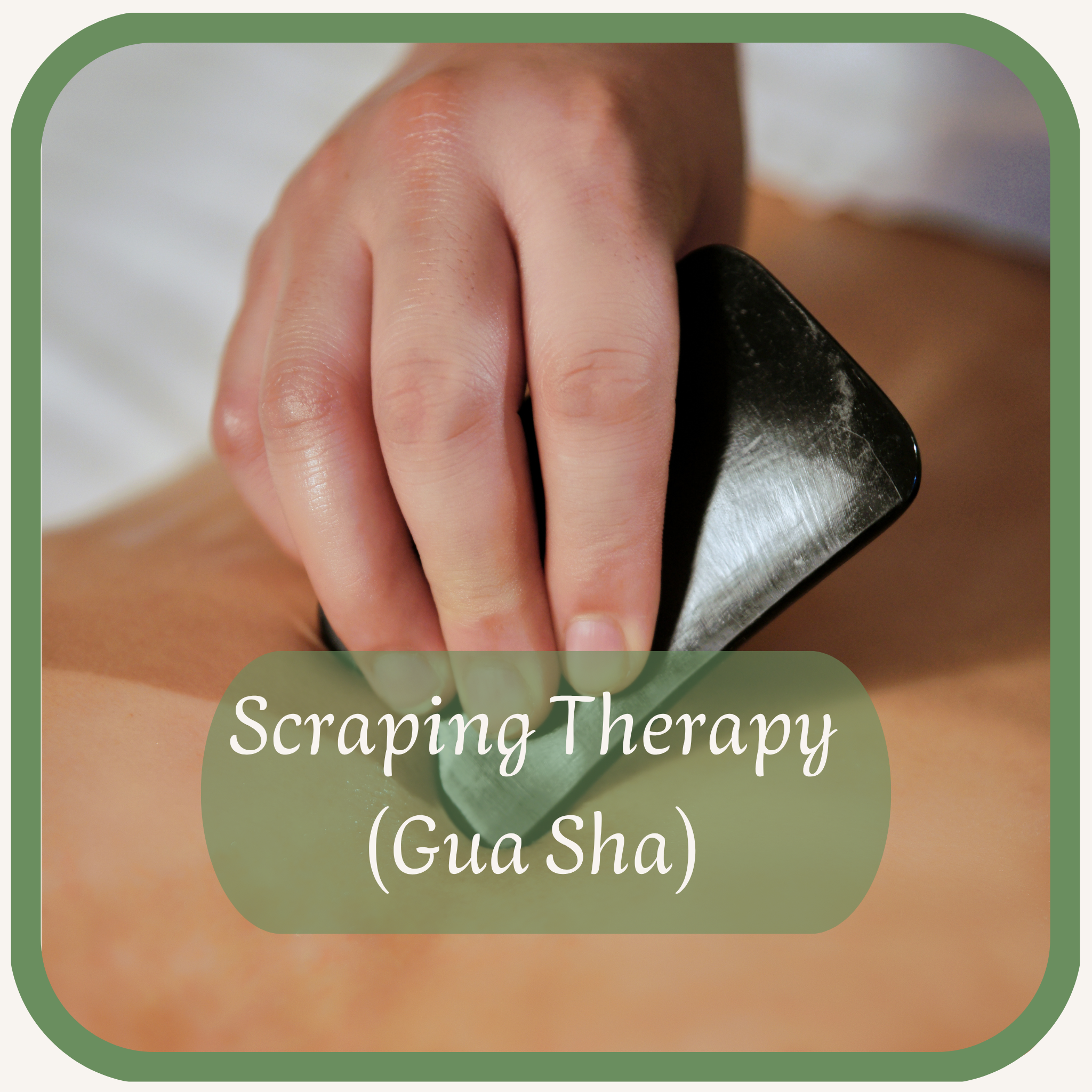 Scraping Therapy（Gua Sha)